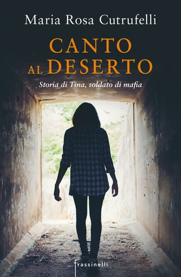 Canto al deserto - Maria Rosa Cutrufelli