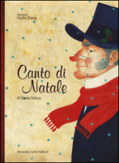 Canto di Natale. Ediz. a colori