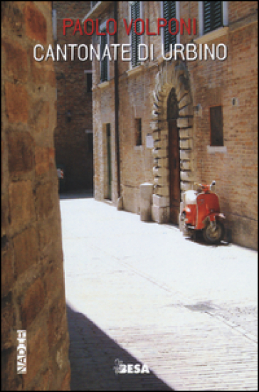 Cantonate di Urbino - Paolo Volponi