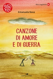 Canzone di amore e di guerra (Ed. Alta Leggibilità)