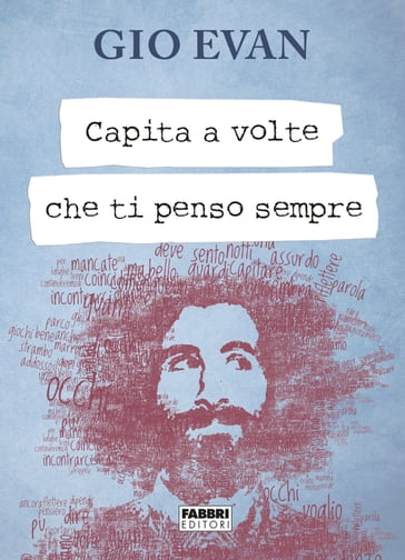 Capita a volte che ti penso sempre - Gio Evan