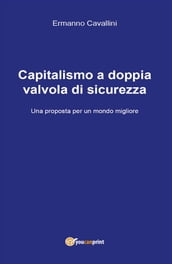 Capitalismo a doppia valvola di sicurezza