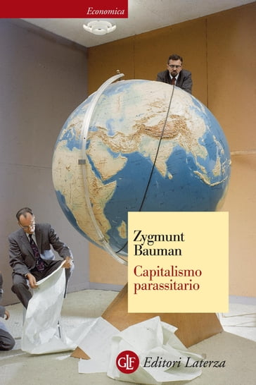 Capitalismo parassitario - Benedetto Vecchi - Zygmunt Bauman