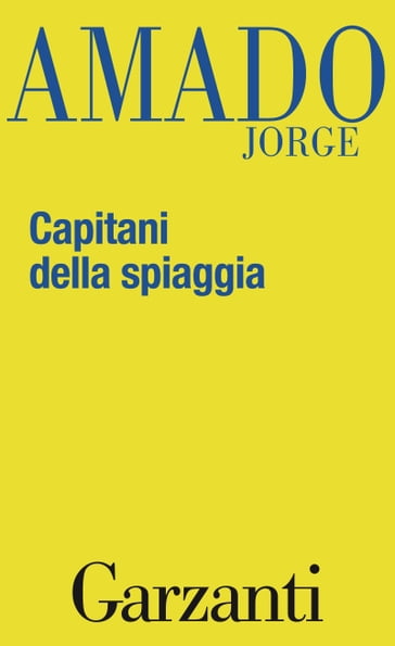 Capitani della spiaggia - Jorge Amado