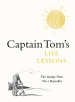 Captain Tom s Life Lessons
