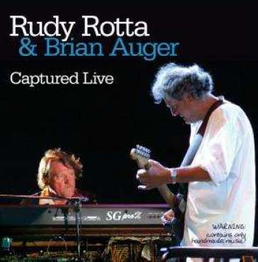 Captured live - Rudy Rotta - Brian Auger