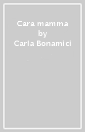 Cara mamma