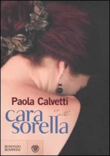 Cara sorella - Paola Calvetti
