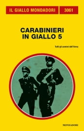 Carabinieri in giallo 5 (Il Giallo Mondadori)