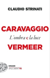 Caravaggio e Vermeer