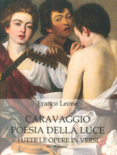 Caravaggio poesia della luce