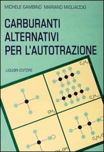 Carburanti alternativi per l'autotrazione - Michele Gambino - Mariano Migliaccio