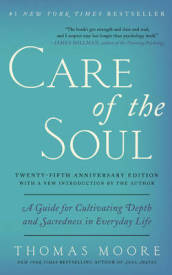Care of the Soul, Twenty-fifth Anniversary Ed