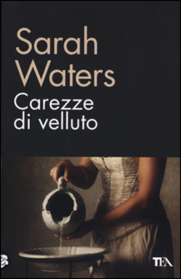 Carezze di velluto - Sarah Waters