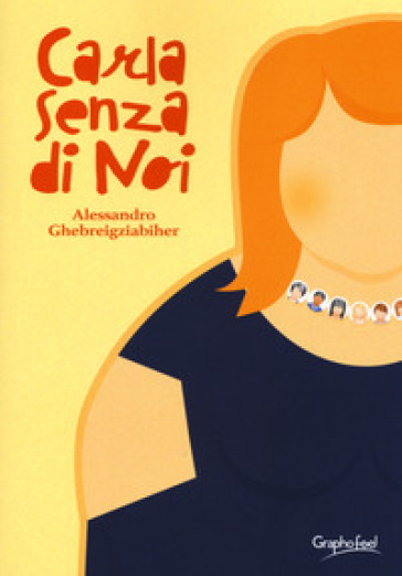 Carla senza di noi - Alessandro Ghebreigziabiher