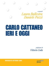 Carlo Cattaneo ieri e oggi