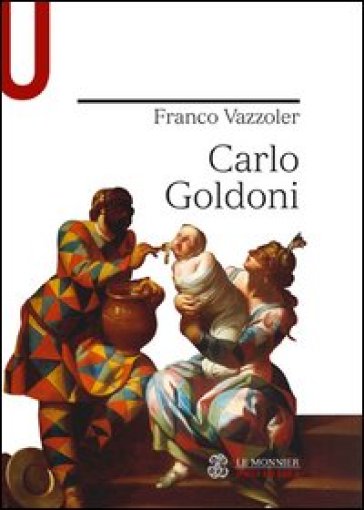 Carlo Goldoni - Franco Vazzoler