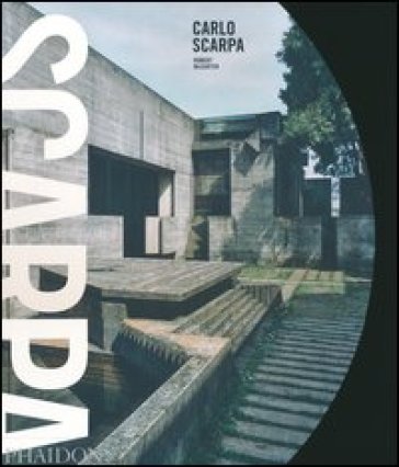 Carlo Scarpa. Ediz. inglese - Robert McCarter