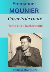 Carnets de route - Tome I