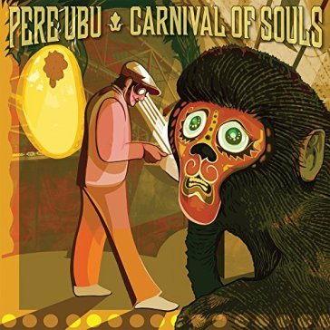 Carnival of souls - Ubu Pere