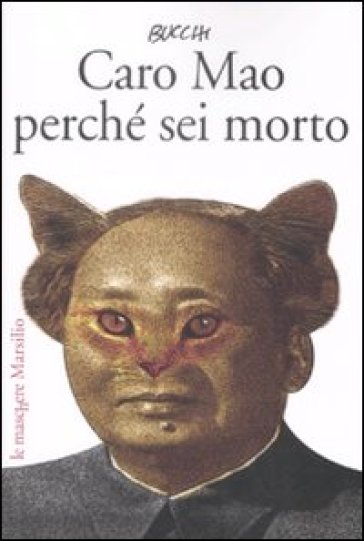 Caro Mao perché sei morto - Massimo Bucchi