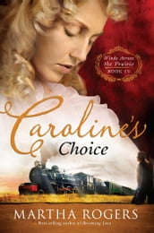 Caroline s Choice