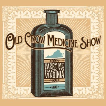 Carry me back to virginia - OLD CROW MEDICINE SH