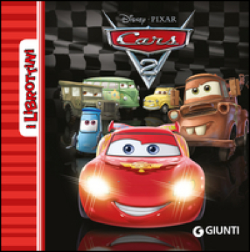 Cars 2. Ediz. illustrata