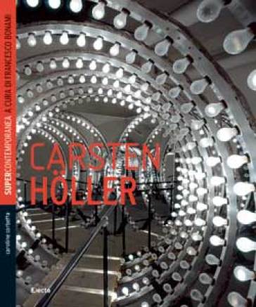 Carsten Holler - Caroline Corbetta
