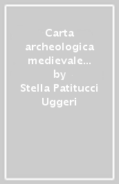 Carta archeologica medievale del territorio ferrarese. 1: Forma Italiae medii Aevi F.°76 (Ferrara)