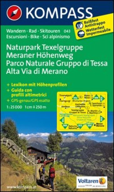 Carta escursionistica n. 043. Gruppo di Tesa. Alta via di Merano 1:25.00. Adatto a GPS. Digital map. DVD-ROM