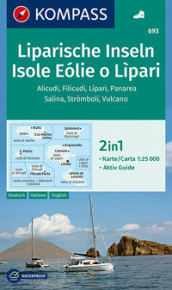 Carta escursionistica n. 693. Isole Eolie e Lipar 1:25.000. Ediz. italiana, tedesca e inglese