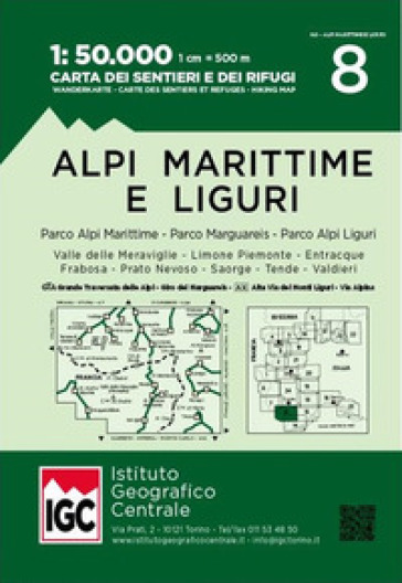 Carta n. 8 Alpi Marittime e Liguri 1:50.000. Carta dei sentieri e dei rifugi