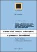 Carta dei servizi educativi e percorsi identitari. Il caso italiano e l impegno dei Comuni