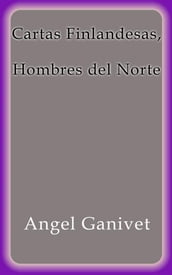 Cartas Finlandesas, Hombres del Norte