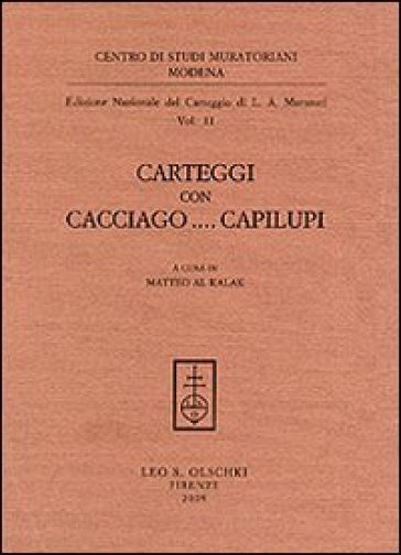 Carteggi con Cacciago... Capilupi - Lodovico Antonio Muratori