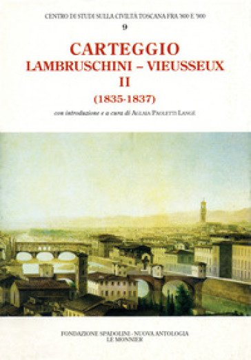 Carteggio (1835-1837) - Raffaello Lambruschini - Giampietro Vieusseux