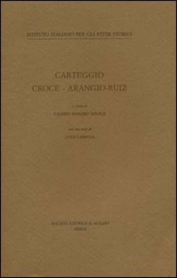 Carteggio Croce-Arangio-Ruiz