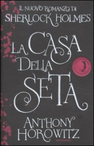 Casa della seta (La) - Anthony Horowitz