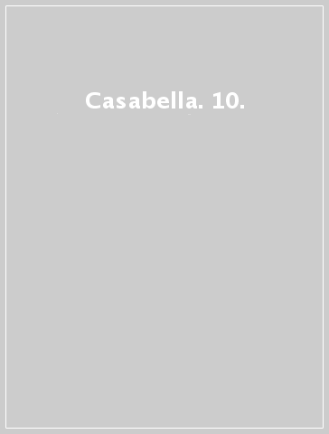 Casabella. 10.