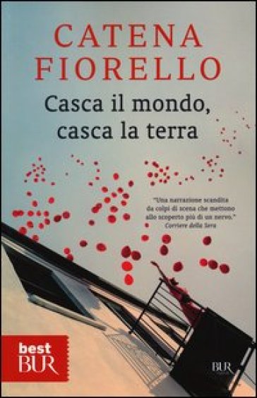 Casca il mondo, casca la terra - Catena Fiorello