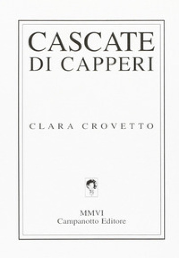 Cascate di capperi - Clara Crovetto