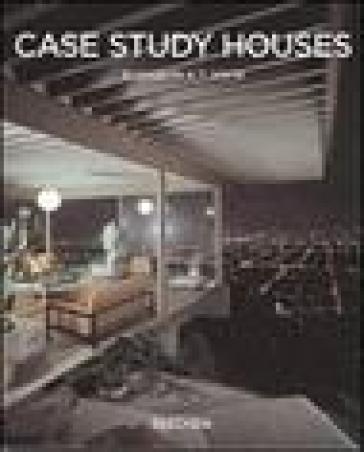 Case Study Houses. Ediz. italiana - Elizabeth A. T. Smith