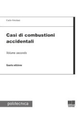 Casi di combustioni accidentali. 2.