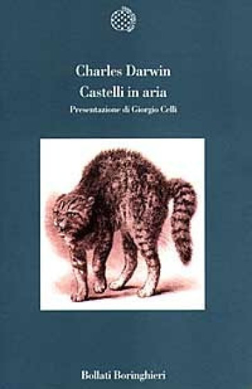 Castelli in aria. Taccuini M. N. Profilo di un bambino - Charles Darwin