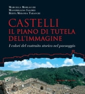 Castelli. Il piano di tutela dell immagine