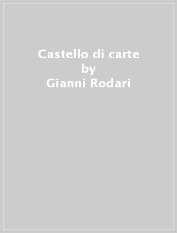 Castello di carte - Gianni Rodari