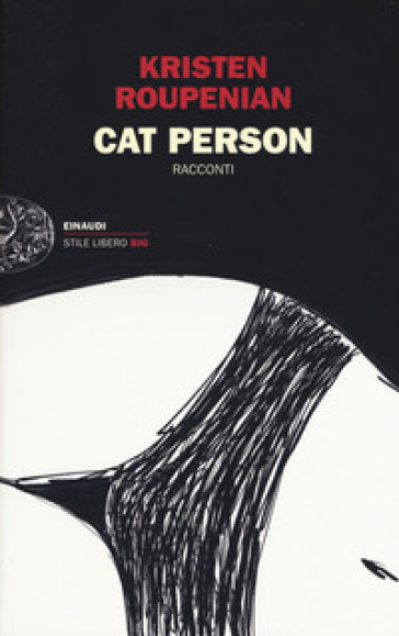 Cat Person - Kristen Roupenian