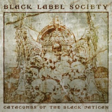 Catacombs of the black vatican-cd - Black Label Society