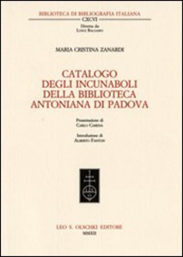Catalogo degli incunaboli della Biblioteca Antoniana di Padova - M. Cristina Zanardi